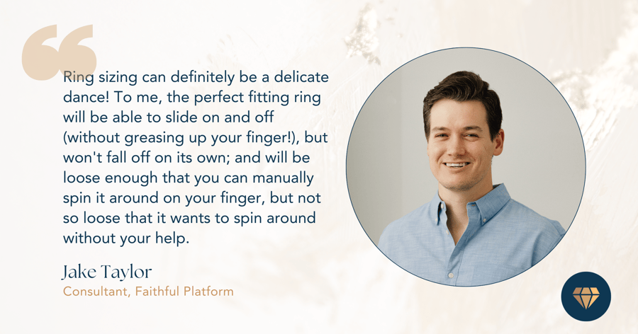 Jake_Taylor_Consultant_Quote_on_Engagement_Ring_Sizing